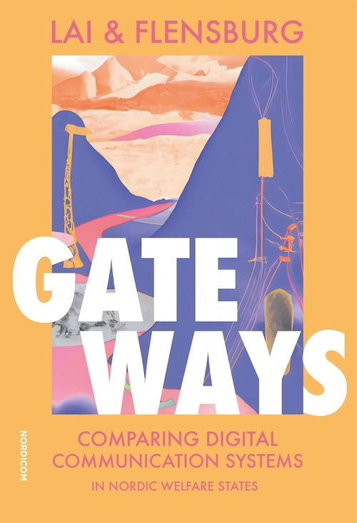 Gateways: Comparing Digital Communication Systems in Nordic Welfare States
